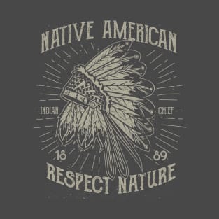 Native American: Respect Nature Vintage Design T-Shirt