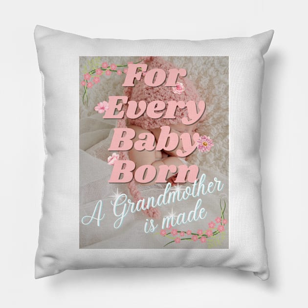 For Every Baby Born (Girl - Pink Bonnet) Pillow by Sabas Shalom's Place