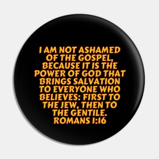 Bible Verse Romans 1:16 Pin