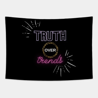 TRUTH OVER TRENDS Tapestry