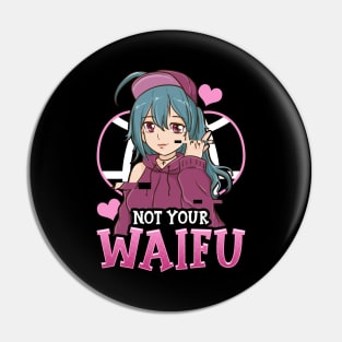 Cute Not Your Waifu Anime Girl Japanese Manga Pin