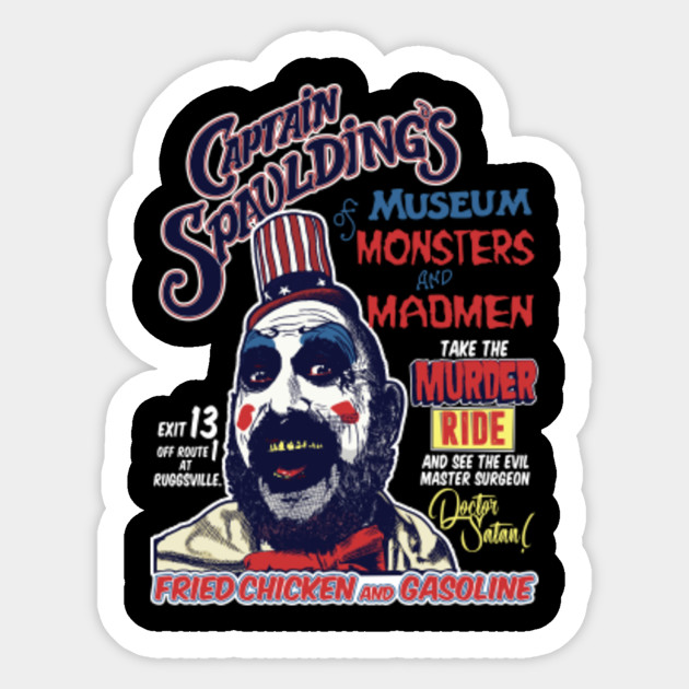 Captain Spaulding's Museum of Monsters and Madmen - Captain Spauldings ...