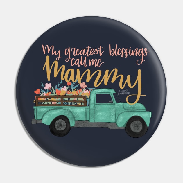 Mammy’s Blessings Pin by Hannah’s Hand Lettering