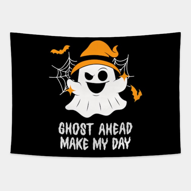 Ghost Ahead Make My Day Tapestry by Three Meat Curry