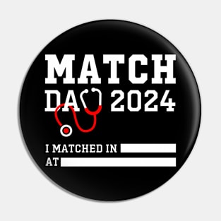 Match Day 2024 Medical Residency NRMP School Graduate Season Pin