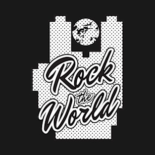 Rock the world T-Shirt