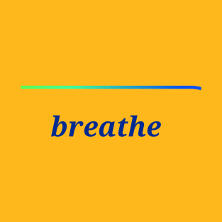 Breathe T-Shirt