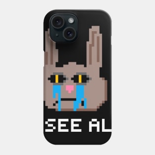 I see all bunny Phone Case