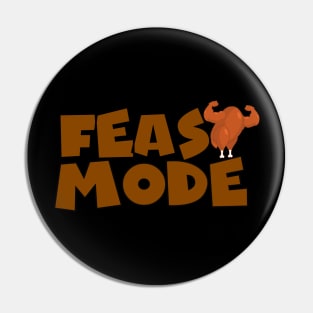 Feast Mode Pin