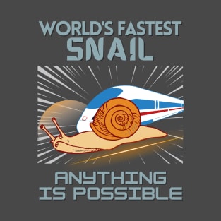 WORLD'S FASTEST SNAIL - Funny Snail - Seika by FP T-Shirt