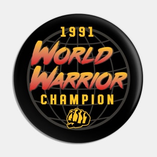 World Warrior Champion Pin