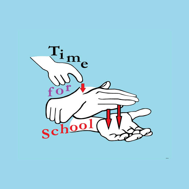 ASL Time for School by EloiseART