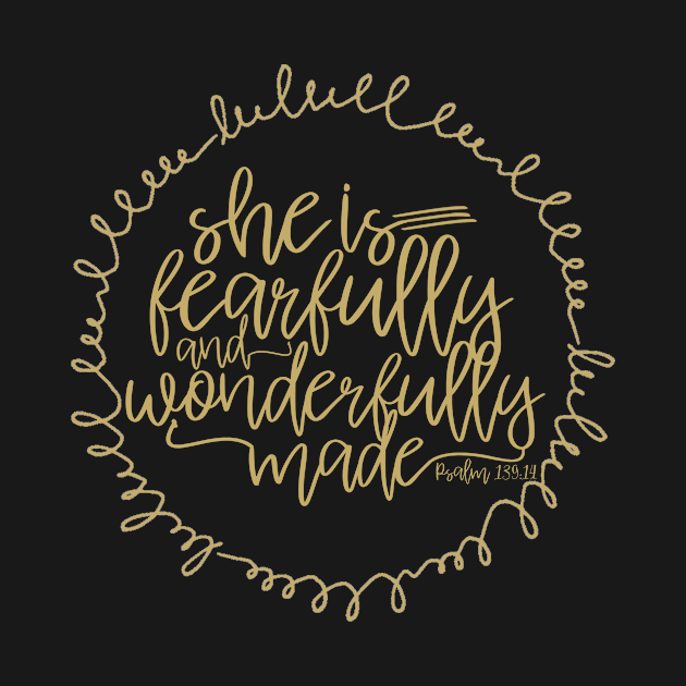 She Is Fearfully and Wonderfully Made by Lovelier By Mal