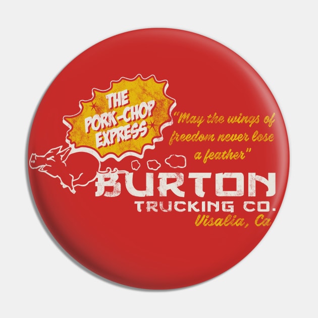 Burton Trucking Pork Chop Express Pin by Alema Art