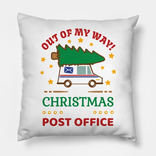 Out Of My Way It’s Christmas At The Post Office Pillow by CikoChalk