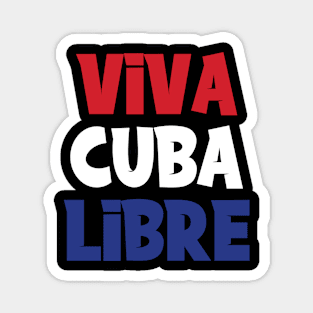 Patria Y Vida Viva Cuba Libre Cuban Freedom Magnet