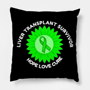 Liver Transplant Survivor Awareness Hope Love Cure Pillow