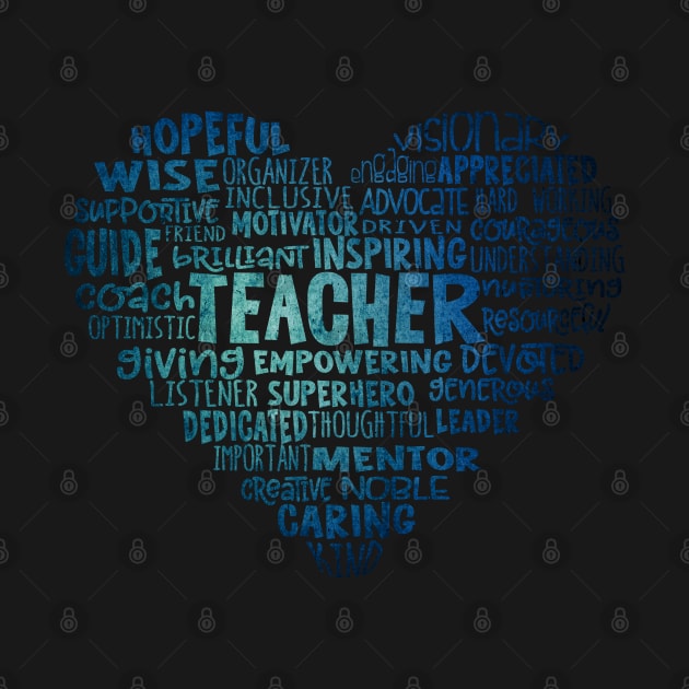 Teacher Heart Word Cloud Blue by Jitterfly