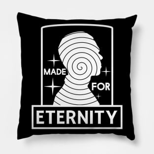 Made For Eternity Pillow