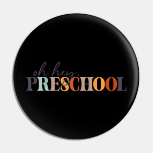 Oh Hey Preschool Back To School For Teachers And Students Pin
