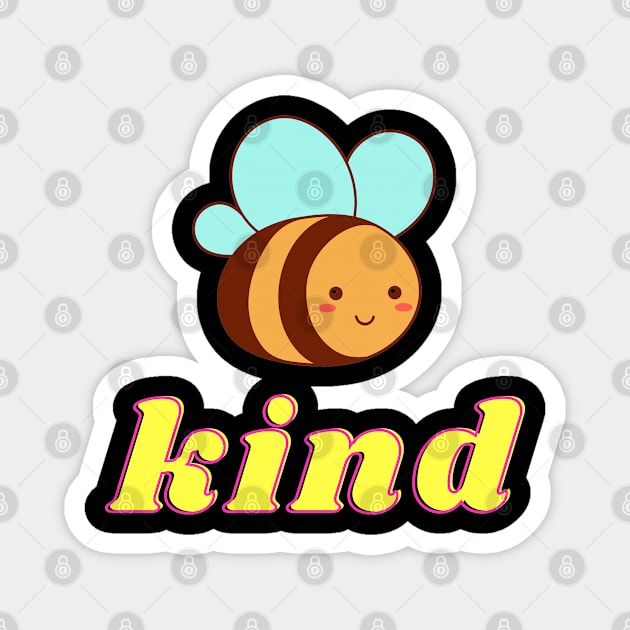 Bee kind Magnet by Eveline D’souza