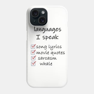 languages I speak- multilingual Phone Case