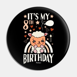 It's My 8th Birthday Pig Gifts Pin