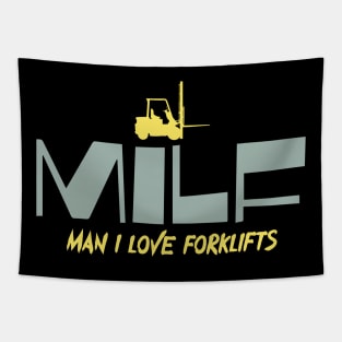 MILF Man I Love Forklifts Tapestry