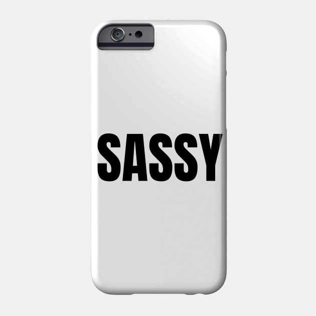 Sassy