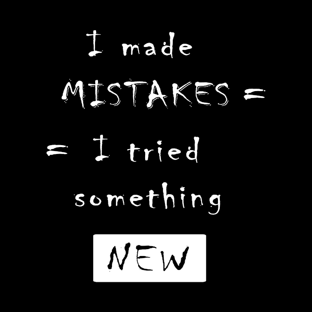 I Made Mistakes by MONLart