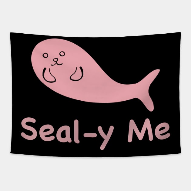 Kawaii Cute Seal-y Me Seal, Funny Silly Animal Pun, Pink Seal Tapestry by vystudio