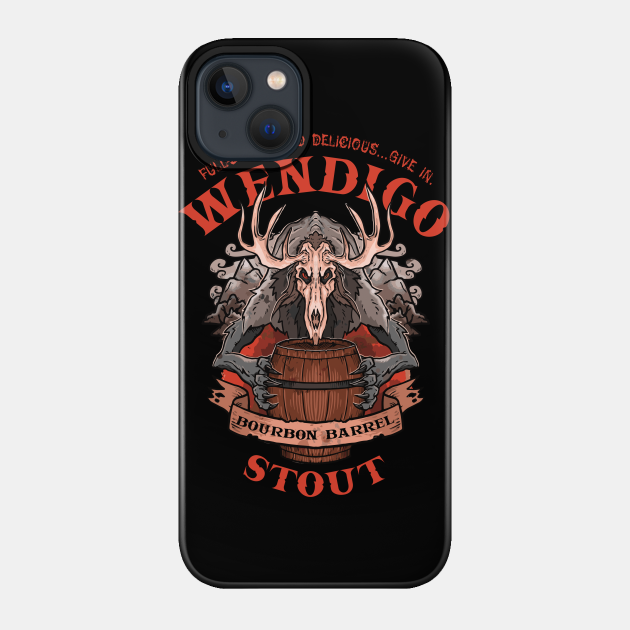 Wendigo Bourbon Barrel Stout - Wendigo - Phone Case