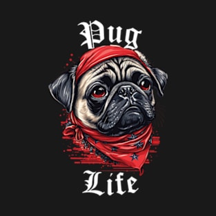 Pug Life - Dark Colors T-Shirt