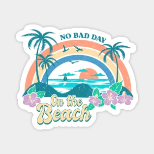 No Bad Day On The Beach Magnet