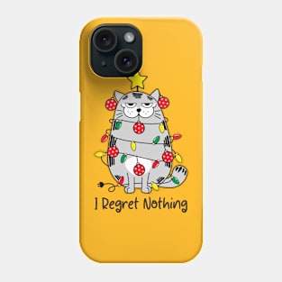 I Regret Nothing Phone Case