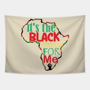 Its the black history for me Tapestry