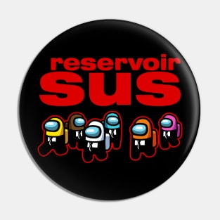 Reservoir Sus - V3 Pin
