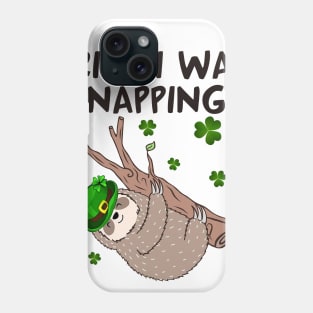 Irish I Was Napping Funny Sloth St Patricks Day Phone Case