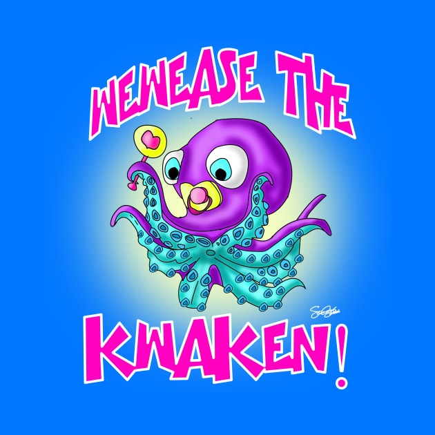 Wewease The Kwaken! by SamSteinDesigns