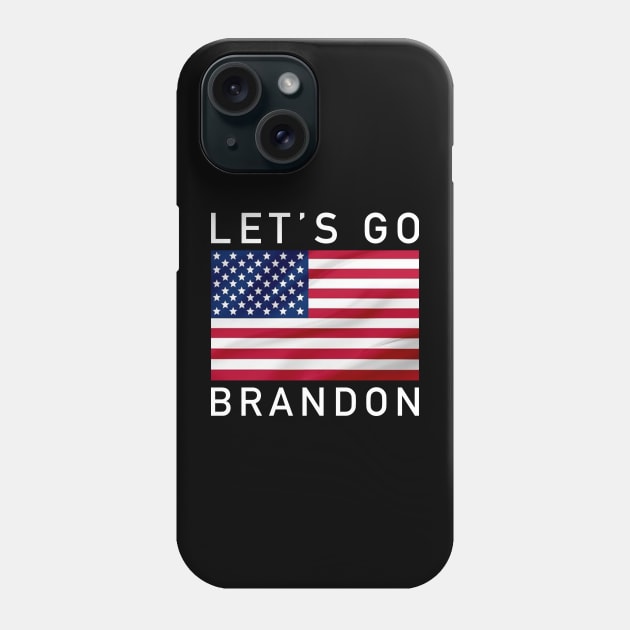 Let's Go Brandon Phone Case by AviFlava