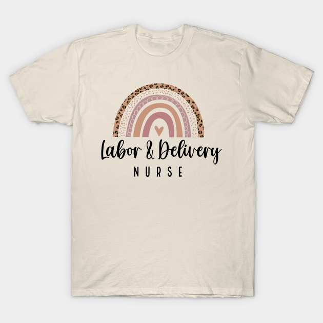 Discover Labor and Delivery Nurse - Minimal Rainbow Design - Labor And Delivery Nurse - T-Shirt