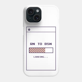 RN to BSN Nursing Student Phone Case