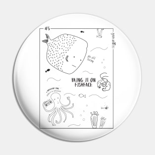 Fishface Pin