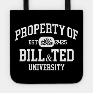 Property of Bill & Ted University Tote