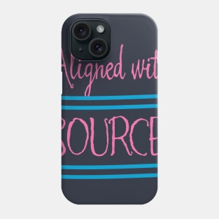 Aligned With Source Phone Case