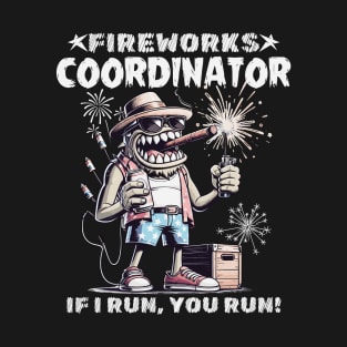 Fireworks Coordinator T-Shirt