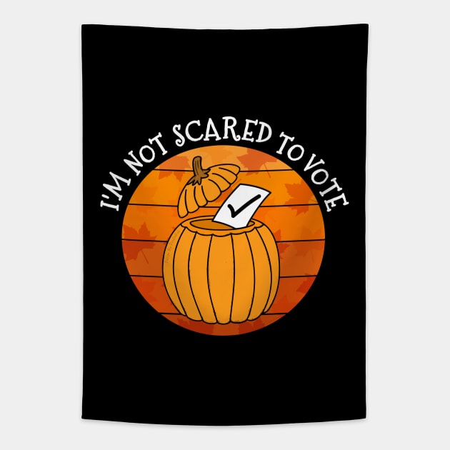 I'm Not Scared To Vote Midterm Elections Pumpkin Tapestry by doodlerob