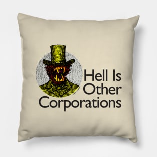 Hell Is Other Corporations Pillow