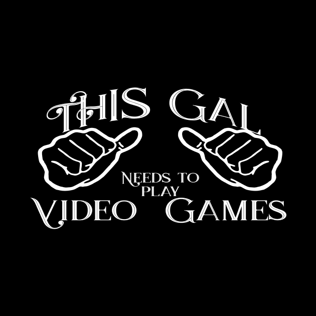 This gal needs to play video games by Edward L. Anderson 