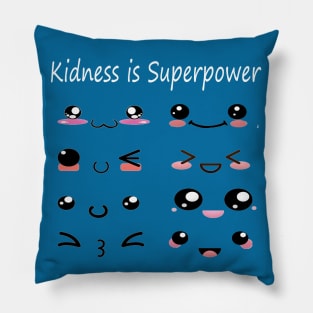 Kindness is Superpower Pillow